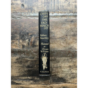 Vintage | Chips Off The Old Benchley by Robert Benchley (1949) Hardcover
